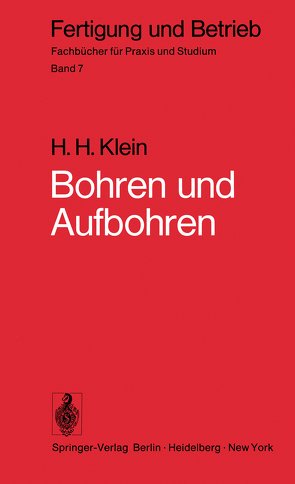 Bohren und Aufbohren von Klein,  H.H.