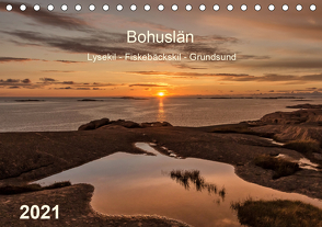 Bohuslän. Lysekil – Fiskebäckskil – Grundsund (Tischkalender 2021 DIN A5 quer) von Kolfenbach,  Klaus