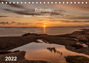 Bohuslän. Lysekil – Fiskebäckskil – Grundsund (Tischkalender 2022 DIN A5 quer) von Kolfenbach,  Klaus