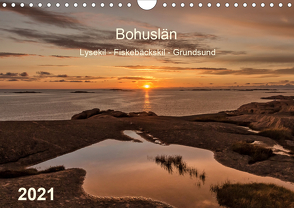 Bohuslän. Lysekil – Fiskebäckskil – Grundsund (Wandkalender 2021 DIN A4 quer) von Kolfenbach,  Klaus
