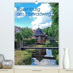 Boizenburg am Elberadweg (Premium, hochwertiger DIN A2 Wandkalender 2023, Kunstdruck in Hochglanz) von Bussenius,  Beate