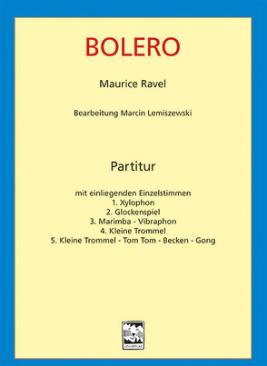 Bolero Quintett für Schlagwerk von Lemiszewski,  Marcin