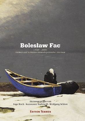 Boleslaw Fac (1929-2000) von Buck,  Inge, Radziwil,  Konstanze, Schlott,  Wolfgang