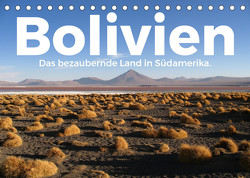 Bolivien – Das bezaubernde Land in Südamerika. (Tischkalender 2023 DIN A5 quer) von Scott,  M.