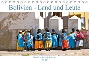 Bolivien – Land und Leute (Tischkalender 2018 DIN A5 quer) von Schäffer,  Michael