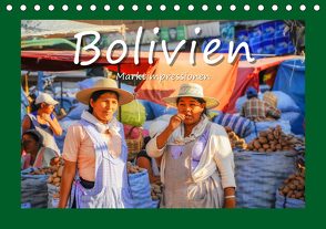Bolivien – Marktimpressionen (Tischkalender 2021 DIN A5 quer) von Hackstein,  Bettina