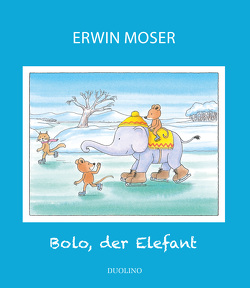 Bolo der Elefant von Moser,  Erwin