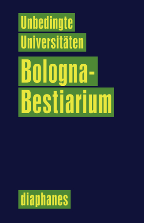 Bologna-Bestiarium von Universitäten,  Unbedingte