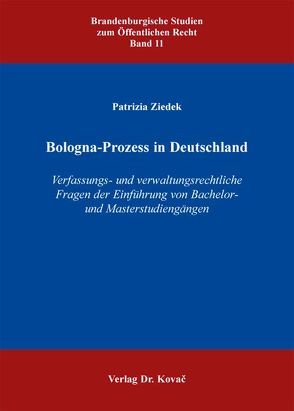 Bologna-Prozess in Deutschland von Ziedek,  Patrizia