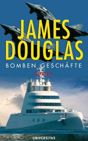 Bomben Geschäfte von Douglas,  James
