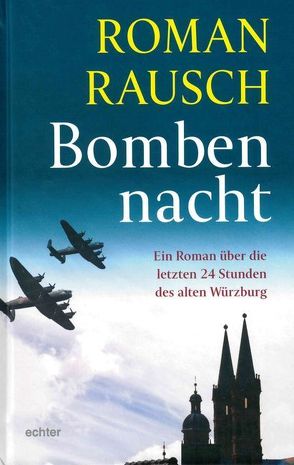 Bombennacht von Rausch,  Roman