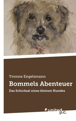 Bommels Abenteuer von Engelsmann,  Yvonne