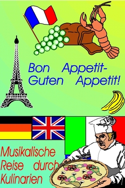 Bon Appetit – Guten Appetit! von Kurz,  Peter