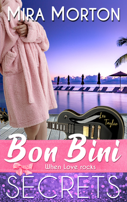 Bon Bini. When Love rocks von Morton,  Mira