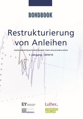 Bondbook: Restrukturierung von Anleihen von Günther,  Frank, Schiffmacher,  Christian