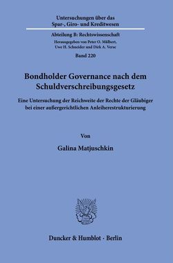 Bondholder Governance nach dem Schuldverschreibungsgesetz. von Matjuschkin,  Galina