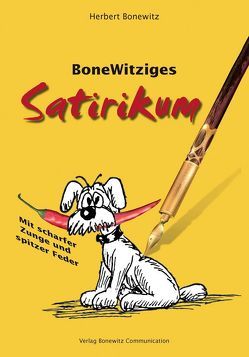 BoneWitziges Satirikum von Bonewitz,  Herbert, Bonewitz,  Michael