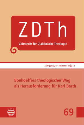 Bonhoeffers theologischer Weg als Herausforderung für Karl Barth von Plasger,  Georg