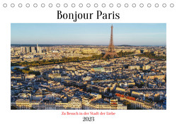 Bonjour Paris (Tischkalender 2023 DIN A5 quer) von Lentz,  Gunnar
