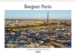 Bonjour Paris (Wandkalender 2023 DIN A3 quer) von Lentz,  Gunnar