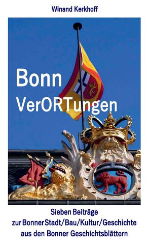 Bonn VerORTungen von Kerkhoff,  Winand