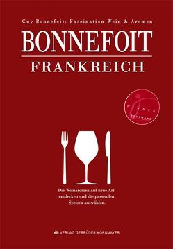 Bonnefoit Frankreich von Bonnefoit,  Guy, Bourgueil,  Jean C, Brunet,  Paul, Joly,  Nicolas