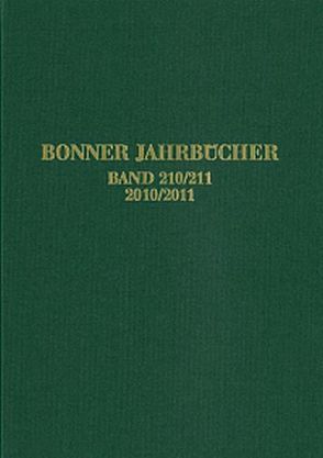 Bonner Jahrbücher 2010/2011 von LVR-LandesMuseum Bonn