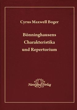 Bönninghausens Charakteristika von Boger,  Cyrus Maxwell