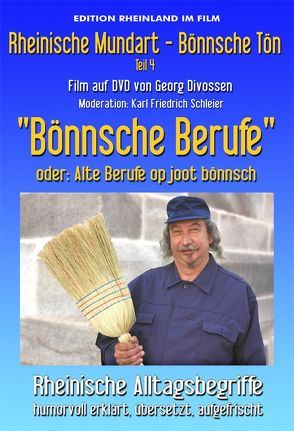 Bönnsche Berufe – oder: Alte Berufe op joot bönnsch von Divossen,  Georg