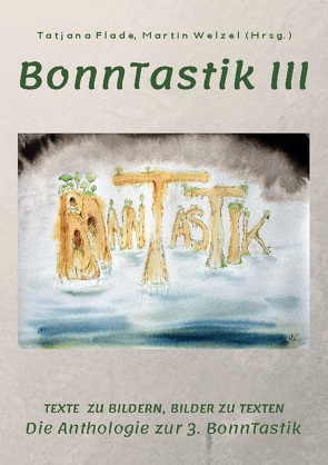 BonnTastik III von Flade,  Tatjana, Welzel,  Martin
