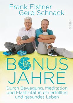Bonusjahre von Elstner,  Frank, Schnack,  Gerd