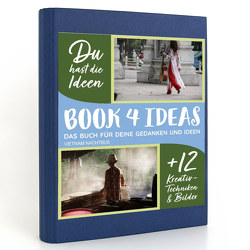 BOOK 4 IDEAS modern | VIETNAM NACHTBUS, Notizbuch, Bullet Journal mit Kreativitätstechniken und Bildern, DIN A5 von Hebstreit,  Richard