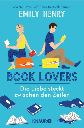 Book Lovers – Die Liebe steckt zwischen den Zeilen von Henry,  Emily, Naumann,  Katharina