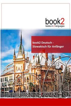 book2 Deutsch – Slowakisch für Anfänger von Schumann,  Johannes