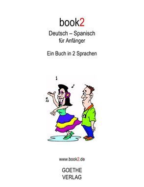 book2 Deutsch – Spanisch für Anfänger von Schumann,  Johannes