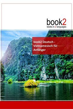 book2 Deutsch – Vietnamesisch für Anfänger von Schumann,  Johannes