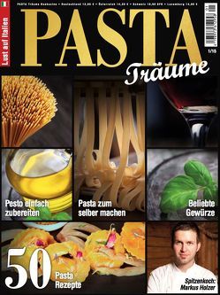Bookazine – Pasta Träume von Holzer,  Markus