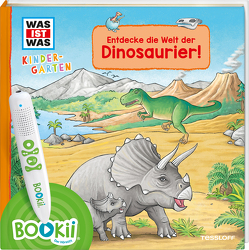BOOKii® WAS IST WAS Kindergarten Entdecke die Welt der Dinosaurier! von Becker,  Stéffie, Haßler,  Sebastian, Schreuder,  Benjamin