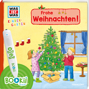 BOOKii® WAS IST WAS Kindergarten Frohe Weihnachten! von Steinstraat,  Johann, Vohwinkel,  Astrid, Weller-Essers,  Andrea