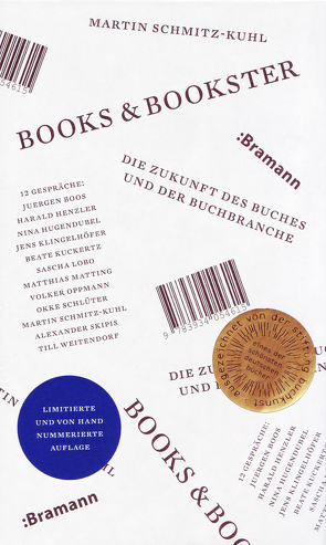 Books & Bookster – Die Zukunft des Buches und der Buchbranche von Schmitz-Kuhl,  Martin
