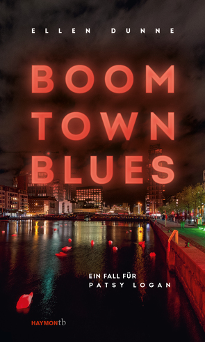 Boom Town Blues von Dunne,  Ellen