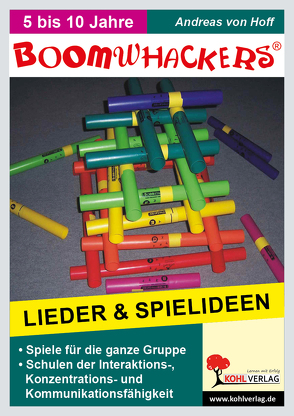 Boomwhackers – Lieder & Spielideen von Hoff,  Andreas von