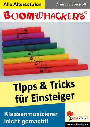 Boomwhackers – Tipps und Tricks für Einsteiger von Hoff,  Andreas von