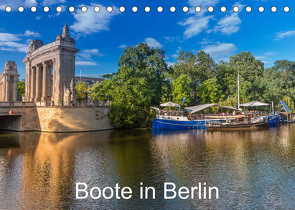 Boote in Berlin (Tischkalender 2023 DIN A5 quer) von Fotografie,  ReDi