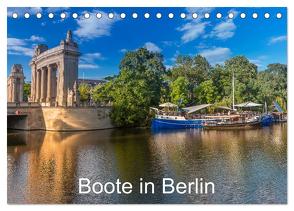 Boote in Berlin (Tischkalender 2024 DIN A5 quer), CALVENDO Monatskalender von Fotografie,  ReDi