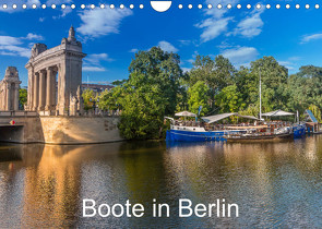 Boote in Berlin (Wandkalender 2023 DIN A4 quer) von Fotografie,  ReDi