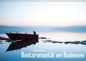 Bootsromantik am Bodensee (Wandkalender 2019 DIN A3 quer) von Di Domenico,  Giuseppe