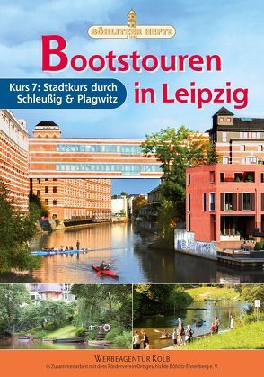 Bootstouren in Leipzig – Kurs 7 von Achtner,  Denis