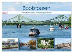 Bootstouren in und um Berlin (Wandkalender 2024 DIN A2 quer), CALVENDO Monatskalender von Kruse,  Gisela
