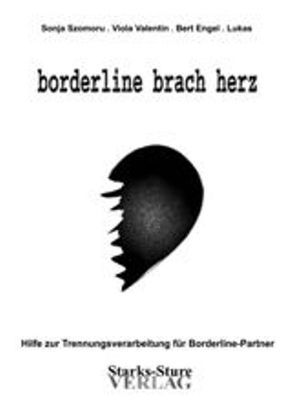 borderline brach herz von Engel,  Bert, Lukas, Szomoru,  Sonja, Valentin,  Viola